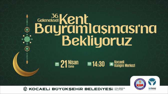 36. Kent Bayramlaşması bayramın ilk günü