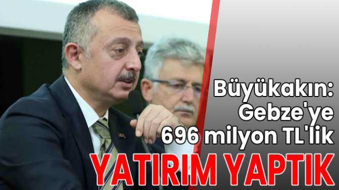 696 milyon TLlik yatırım yaptık