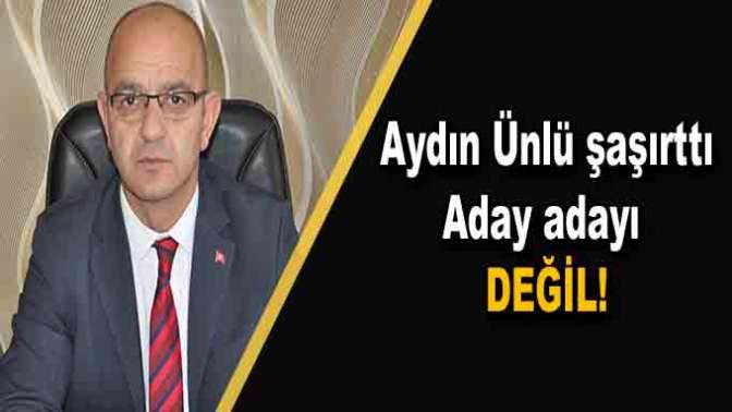 Aday adaylığı için başvuru yapmayacak