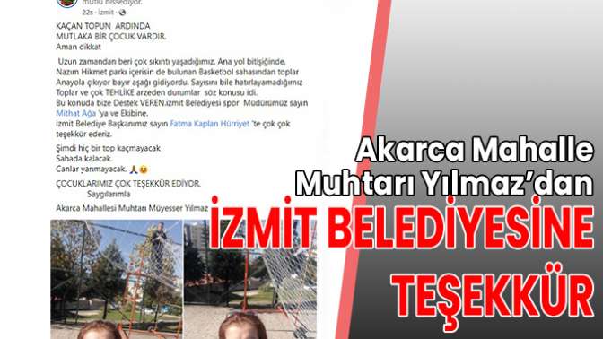 Akarca Mahalle Muhtarı Yılmaz’dan İzmit Belediyesine teşekkür