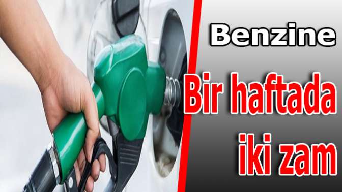 Benzine 16 kuruş, motorine 11 kuruş zam