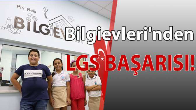 Bilgievlerinden LGS başarısı