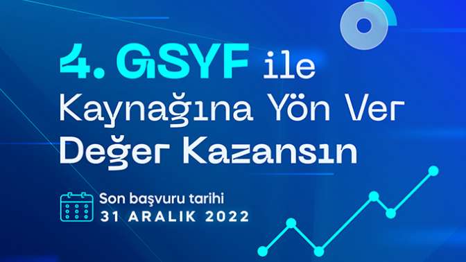 BİLİŞİM VADİSİ YENİ NESİL YATIRIM YAKLAŞIMI İLE 4. GSYF‘Yİ KURDU