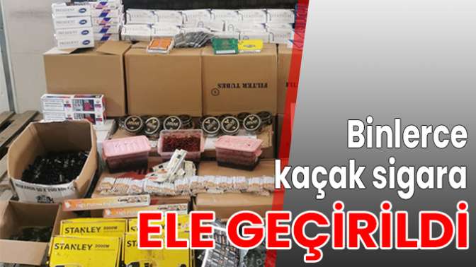 Binlerce kaçak sigara ele geçirildi