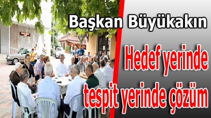 Başkan Büyükakın Karamürselde