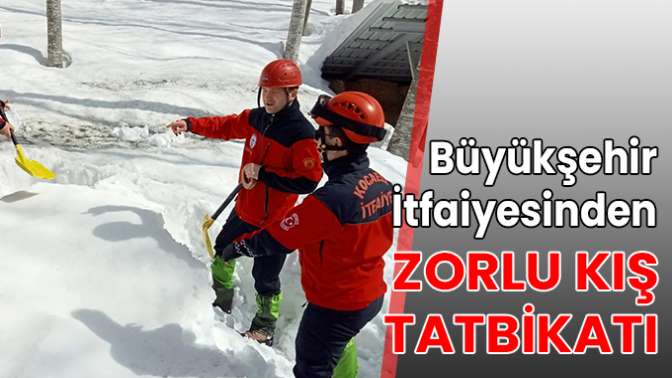 Büyükşehir İtfaiyesinden zorlu kış tatbikatı