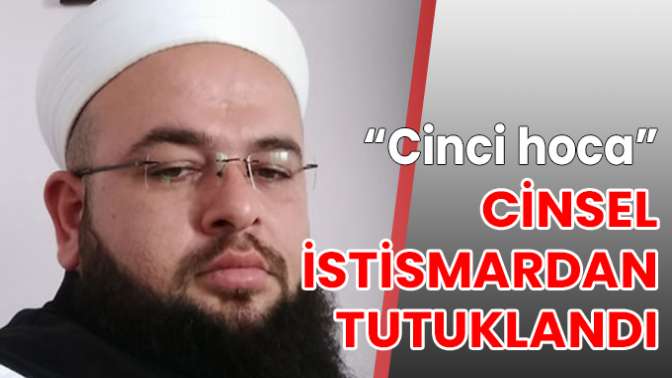 Cinci hoca, cinsel istismardan tutuklandı