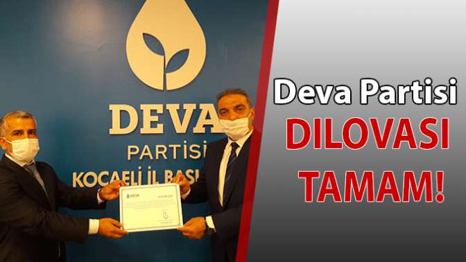 DEVA Partisi Dilovası da Tamam!