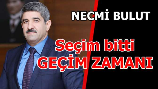 GEÇİM ZAMANI