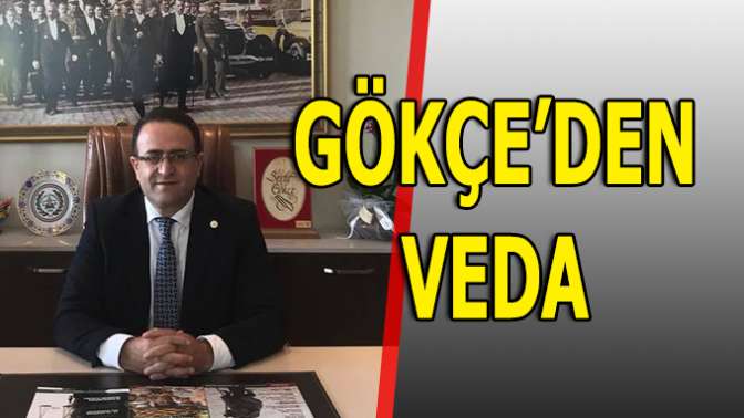 Gökçeden veda