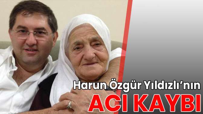 Harun Özgür Yıldızlı’nın acı kaybı