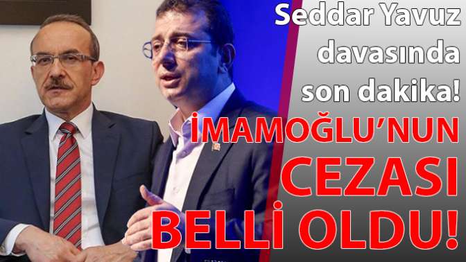 İmamoğlunun cezası belli oldu