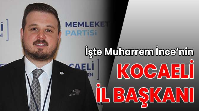 İşte İncenin il başkanı