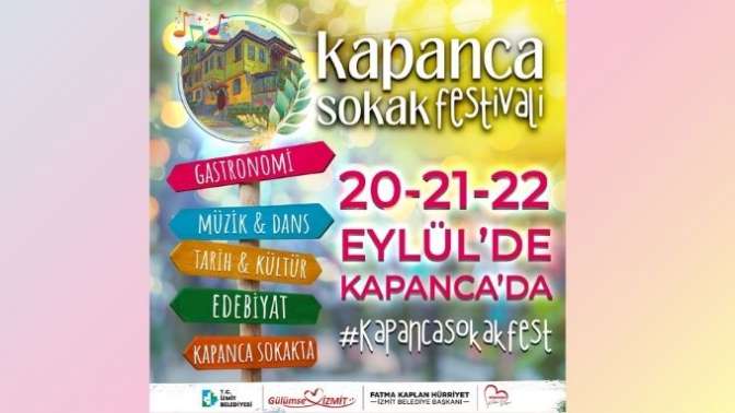 İzmit Belediyesi Kapanca Sokak Festivali Başlıyor!