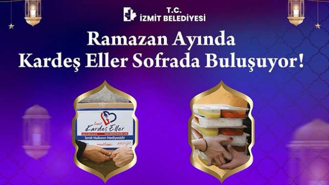 İzmit Belediyesinden Ramazan dayanışması: “Bu yıl da sofraları paylaşalım!”