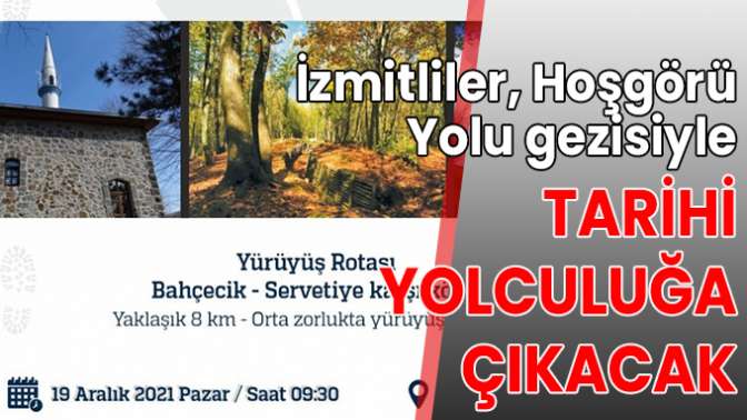 İzmitliler, Hoşgörü Yolu gezisiyle tarihi yolculuğa çıkacak