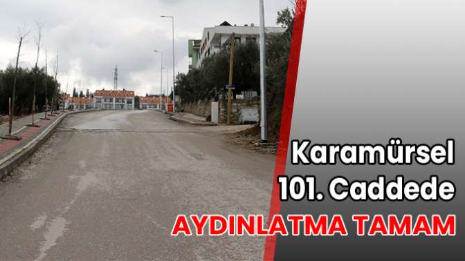 Karamürsel 101. Caddede aydınlatma tamam