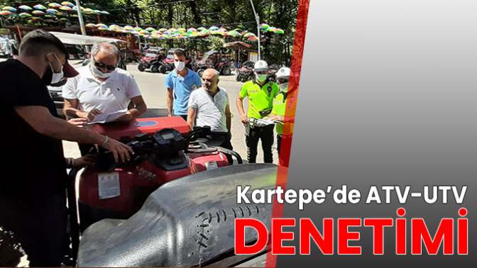 Kartepe’de ATV-UTV denetimi