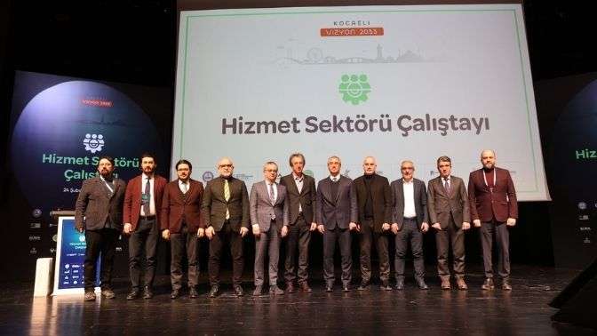 Kocaeli’de “Hizmet Sektörü Çalıştayı” düzenlendi