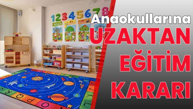 Kocaelide anaokullarında uzaktan eğitim kararı