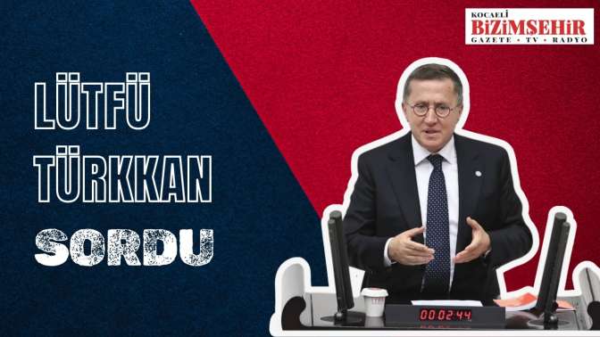 Lütfü Türkkan: Skandalın Üstü Kapatılmak Mı İsteniyor?