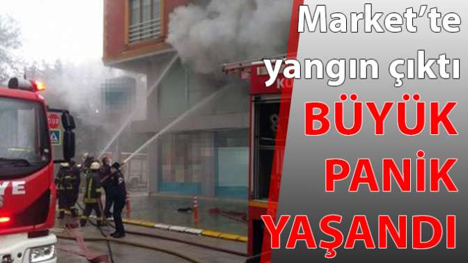 Markette korkutan yangın