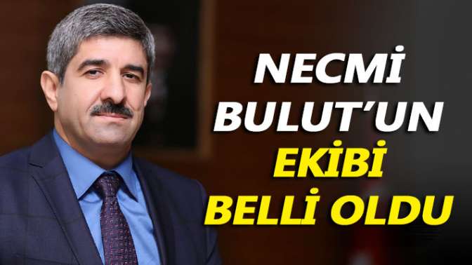 Necmi Bulutun ekibi belli oldu