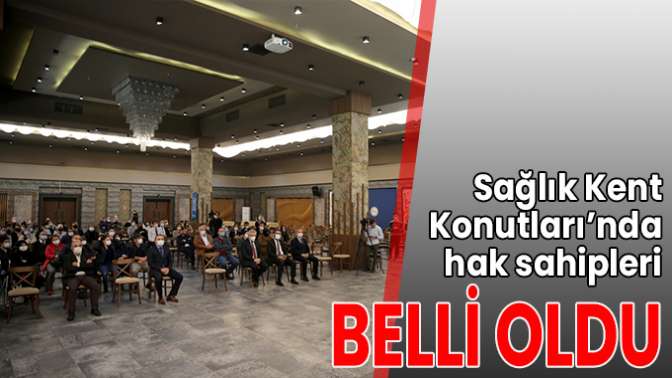 Sağlık Kent Konutları’nda hak sahipleri belli oldu