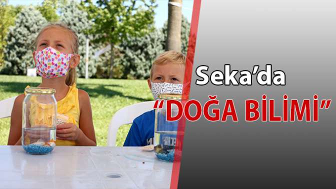 SEKA Parkta Doğada Bilim etkinliği