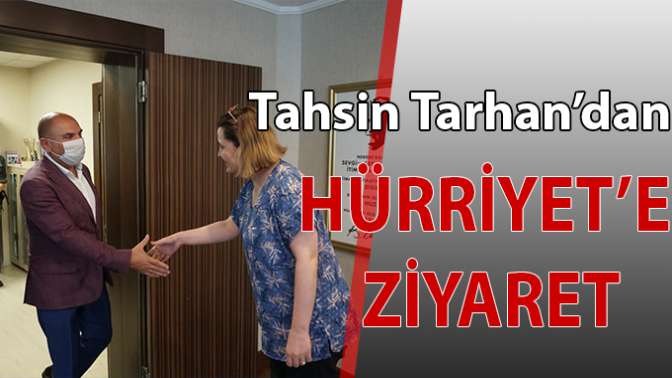 Tahsin Tarhandan Hürriyete Ziyaret