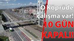 10 gün kapalı!