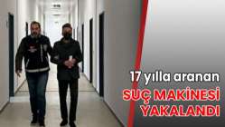 17 yılla aranan suç makinesi yakalandı