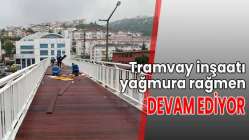 290 M UZUNLUĞUNDA TRAMVAY ÜST GEÇİDİ