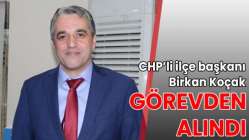 Birkan Koçak görevden alındı