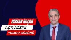 Birkan Koçak’tan il ve ilçe başkanlarına sert eleştiri