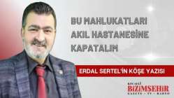 BU MAHLUKATLARI AKIL HASTENESİNE KAPATALIM