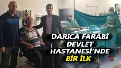 Darıca Farabi Devlet Hastanesi'nde bir ilk