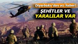 Diyarbakır'dan acı haber! Şehitler ve yaralılar var