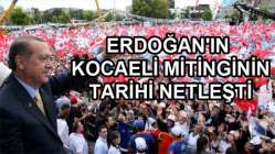 Erdoğan'ın Kocaeli mitinginin tarihi netleşti