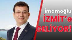 İmamoğlu Kocaeli'ye geliyor