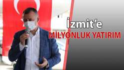 İzmit'e milyonluk projeler geliyor