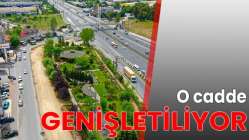 O cadde genişletiliyor