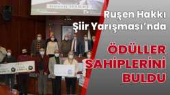 Ruşen Hakkı Şiir Yarışması’nda ÖDÜLLER SAHİPLERİNİ BULDU