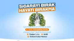 ''Sigarayı Bırak Hayatı Bırakma''