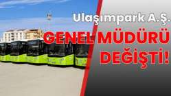 Ulaşım Park'ın Genel Müdürü değişti!